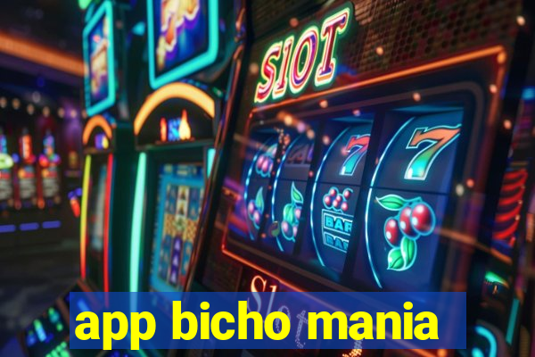 app bicho mania